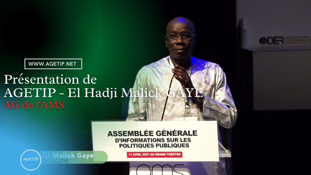 Présentation AGETIP, assemblée Générale AMS par El Hadji Malick Gaye DG